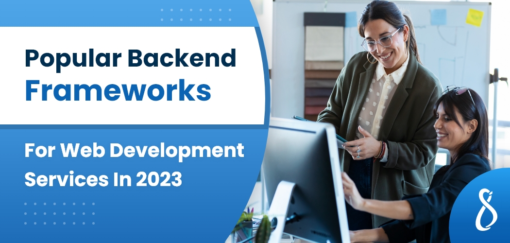 Most popular backend framework for we development
